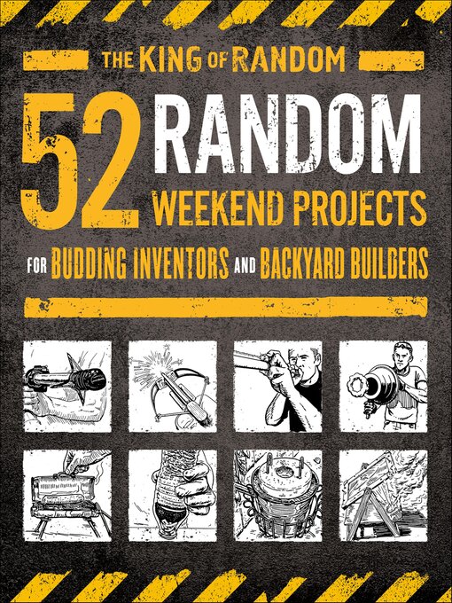 Title details for 52 Random Weekend Projects by The King of Random - Available